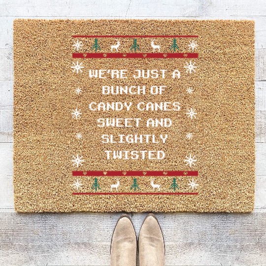 Were Candy Canes Sweet and Twisted Christmas Girlf Coir Doormats