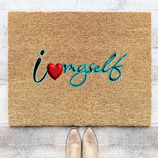 I Love myself Coir Doormats