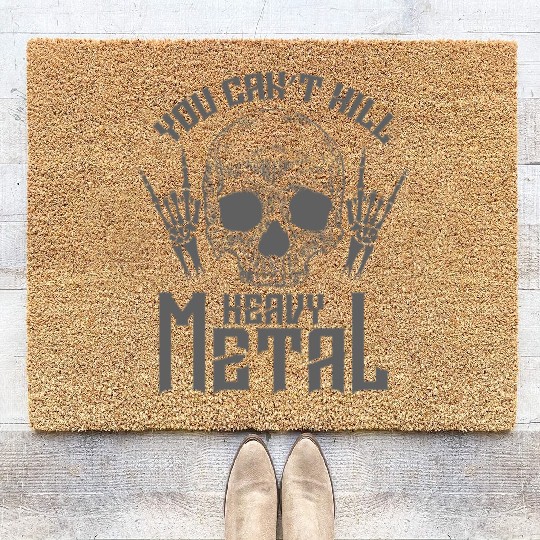You can't killing Heavy Metal Music Band Coir Doormats
