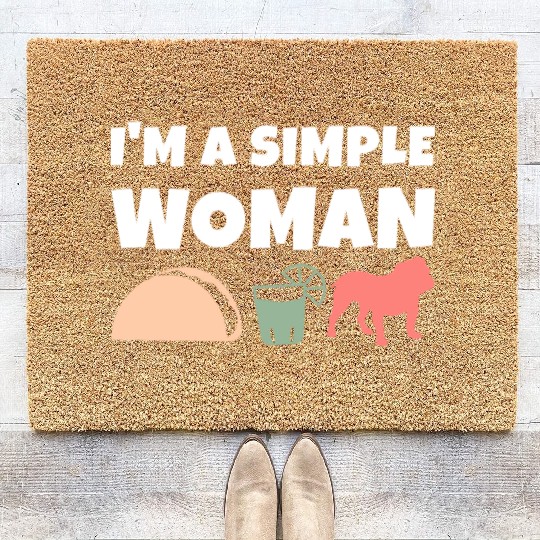 I'm A Simple Woman Tacos Tequila English Bulldog Coir Doormats