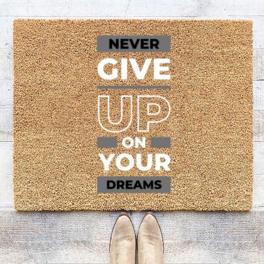Never give up Coir Doormats