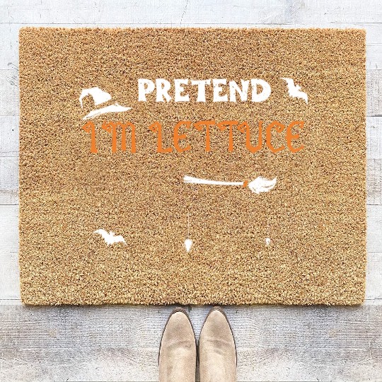 Pretend I'm Lettuce - Halloween Coir Doormats