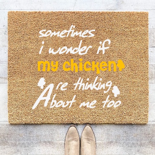 Sometimes I wonder if my chickens are Coir Doormats