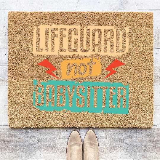 Lifeguard Not Babysitter Coir Doormats
