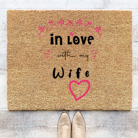 Love with My WIFE Cute Valentine day Mom to Be Val Coir Doormats