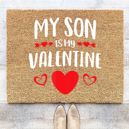 My Son Is My Valentine Coir Doormats Mom Dad Valentin