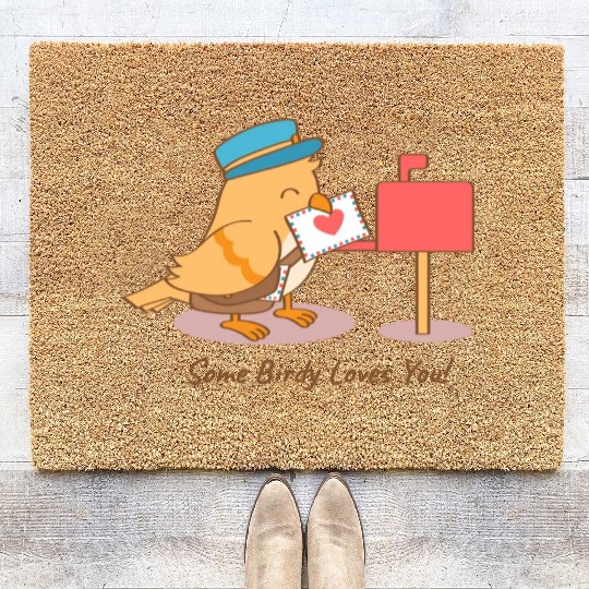 Cute Bird Postman Some Birdy Loves You Pun Coir Doormats