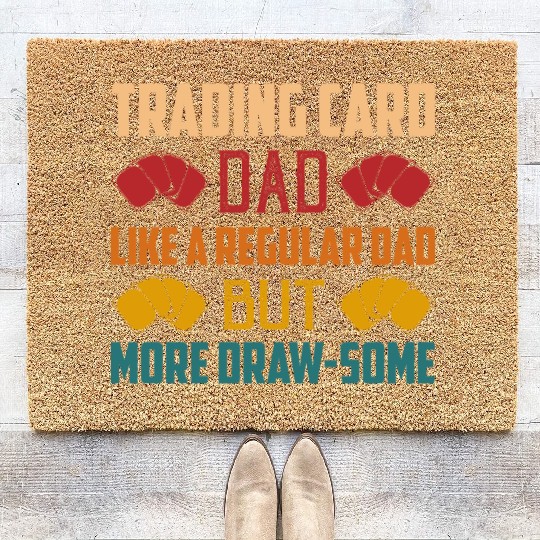 Trading Card Dad Like A Regular Dad Collector TCG Coir Doormats