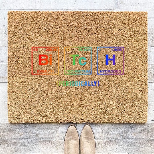 BITCH - written in elements of the periodic table Coir Doormats