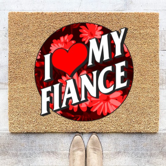 Valentines Coir Doormats, I Love My Fiance Heart Floral