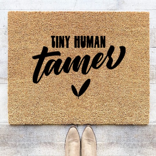 Tiny Human Tamer Funny Teacher Coir Doormats