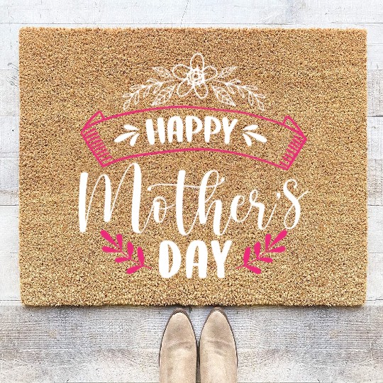 Happy Mother's Day For Best Mom Coir Doormats