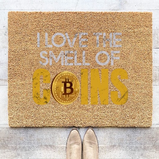Bitcoin Trader I Love The Smell Of Coins Crypto Tr Coir Doormats