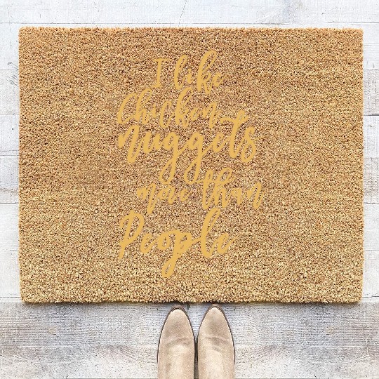 I Like Chicken Nuggets More Than People Coir Doormats