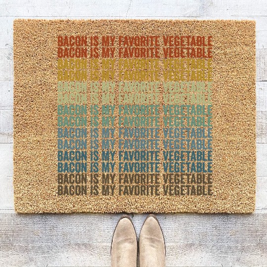 Bacon Is My Favorite Vegetable Bacon Lover Coir Doormats