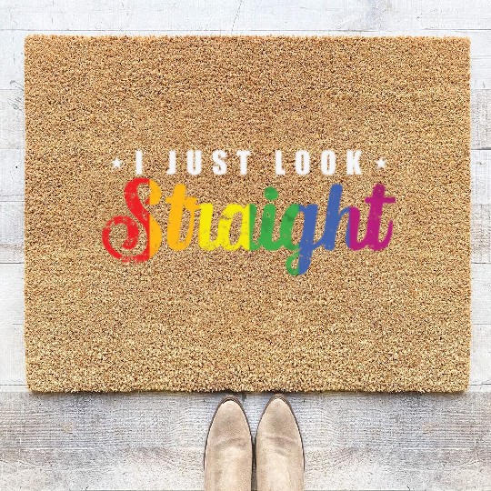 I just look straight LGBT Rainbow Pride Coir Doormats