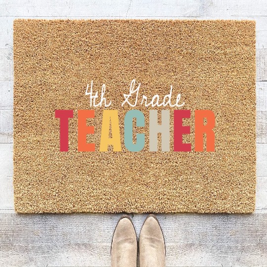 4th Grade Teacher Back To School First Day Coir Doormats