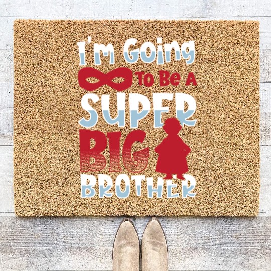 I'm Going To Be A Super Big Brother Sister Coir Doormats