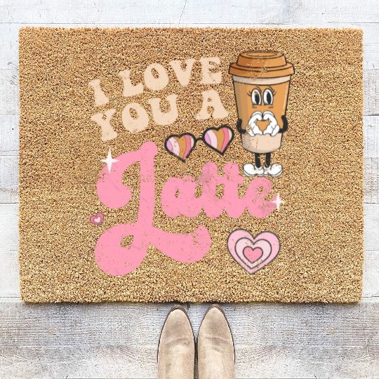 Groovy I Love You A Latte Coffee Lovers Valentine Coir Doormats