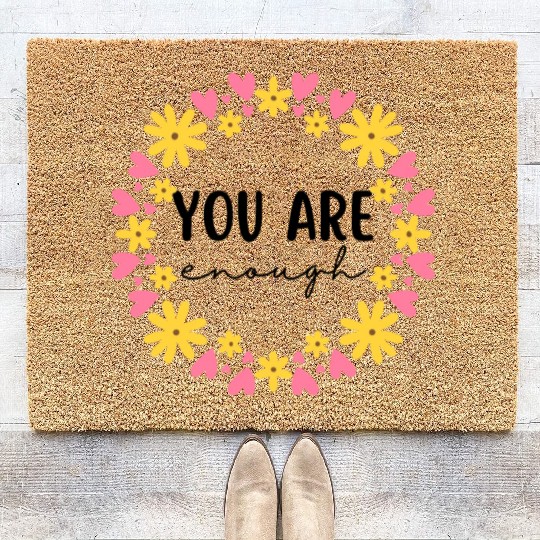 You Are Enough - Flower Crown Coir Doormats