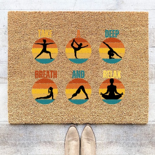 TAKE A DEEP BREATH AND RELAX Coir Doormats