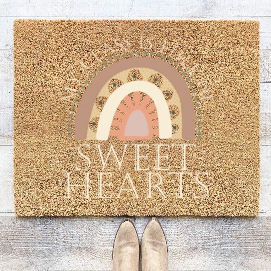My Class Is Full Of Sweethearts Coir Doormats