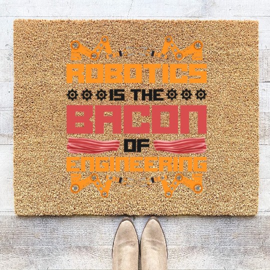 Robot Robotics Engineer Bacon Coir Doormats