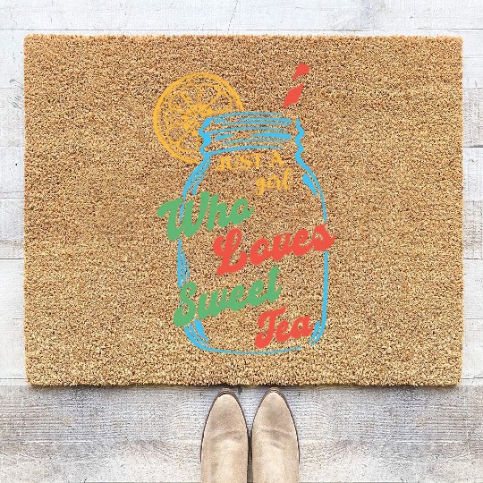 Just A Girl Who Loves Sweet Tea For Tea Lovers Coir Doormats