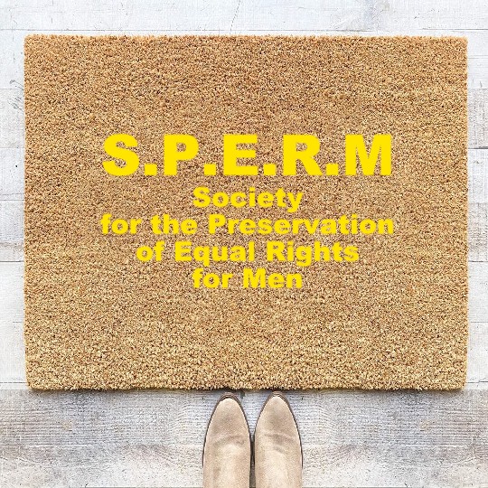 S.P.E.R.M. Society For The Preservation Of Equal Coir Doormats