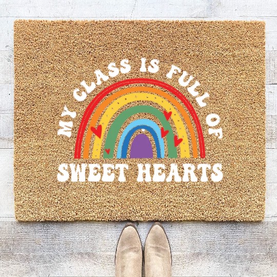 My Class Is Full Of Sweethearts Coir Doormats