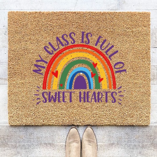 My Class Is Full Of Sweethearts Coir Doormats