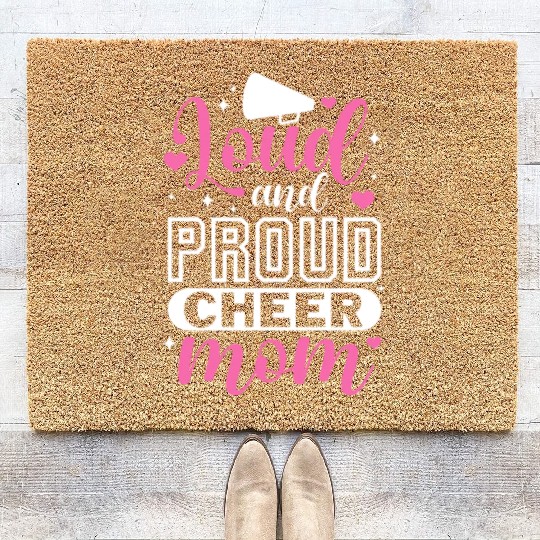 Loud and Proud Cheer Mom Coir Doormats