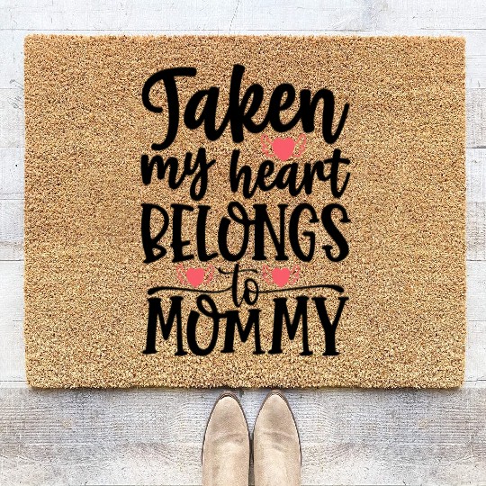 My Heart Belongs to Mommy Coir Doormats