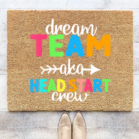 Dream Team aka Head Start Crew Teacher Preschool Coir Doormats