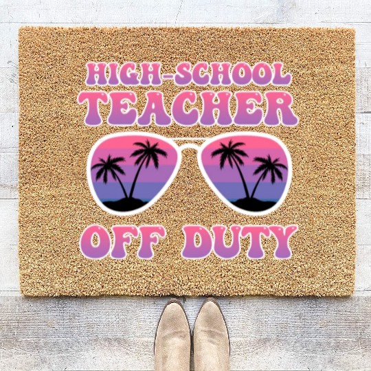 High school teacher off duty vacation teacher Coir Doormats