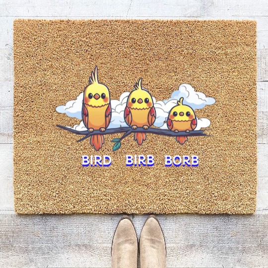 Bird Birb Borb Funny Birdwatching Cute Birds Lover Coir Doormats