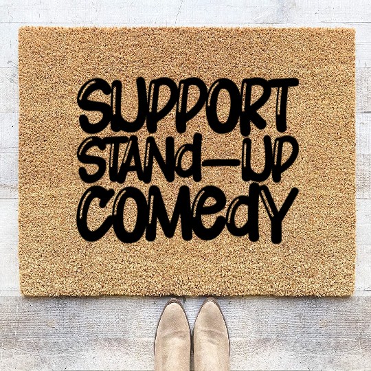 Support Stand Up Comedy Coir Doormats