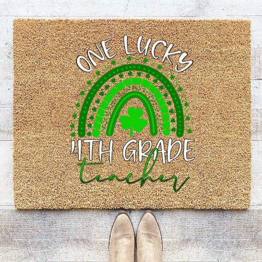 One Lucky 4th Grade Teacher St. Patrick's Day 2022 Coir Doormats
