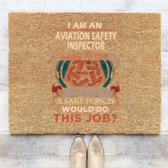 Aviation Safety Inspector Coir Doormats - Sane Person Gi