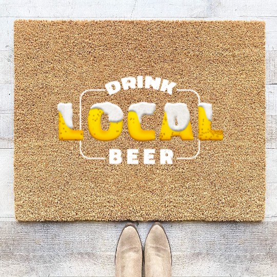 Drink Local Beer, Support Local Brewery Beer Group Coir Doormats