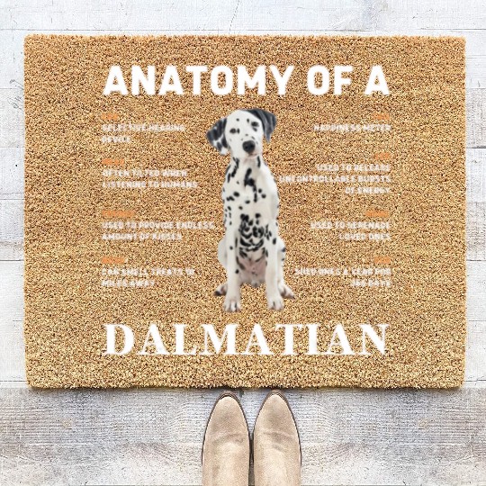Anatomy of a Dalmatian funny Dog Pet lover T Shi Coir Doormats