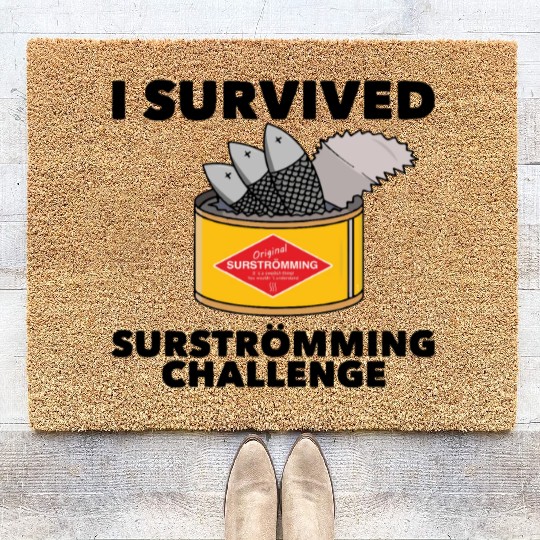 I Survived Surstromming Swedish Food Surstrommings Coir Doormats