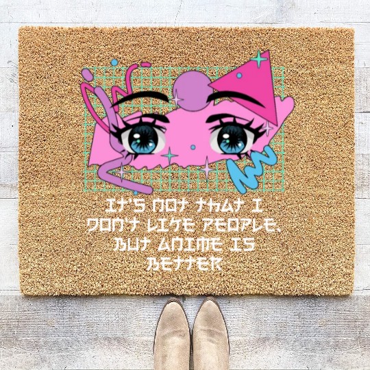 Anime Is Better Japanese Introvert Japan Antisocia Coir Doormats