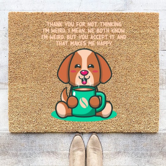 Thank You for Accepting My Weirdness Introvert Ner Coir Doormats