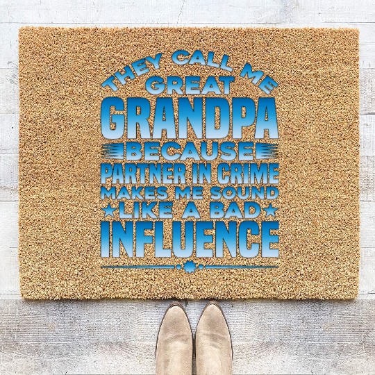 Grandpa Because Partner In Crime Makes Me Bad 1 Coir Doormats