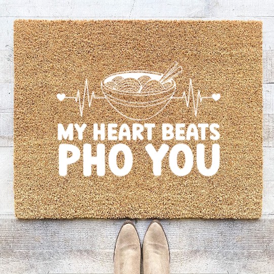 My Heart Beats Pho You Vietnamese Noodles Food Coir Doormats