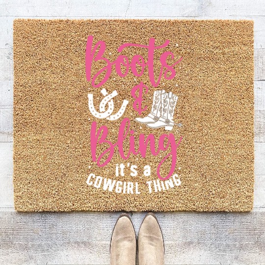 Boots And Bling It's A Cowgirl Thing Coir Doormats