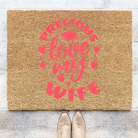 Precious Love My Wife Unisex Coir Doormats