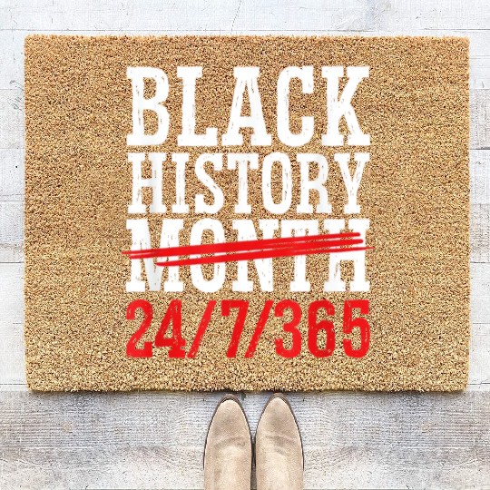 Black History Month 365 Days African American Peo Coir Doormats