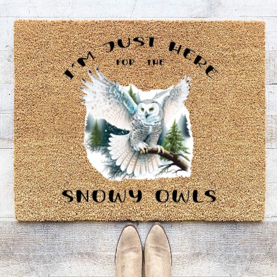 I'm Just Here for the Snow Owls - Birdwatching Coir Doormats